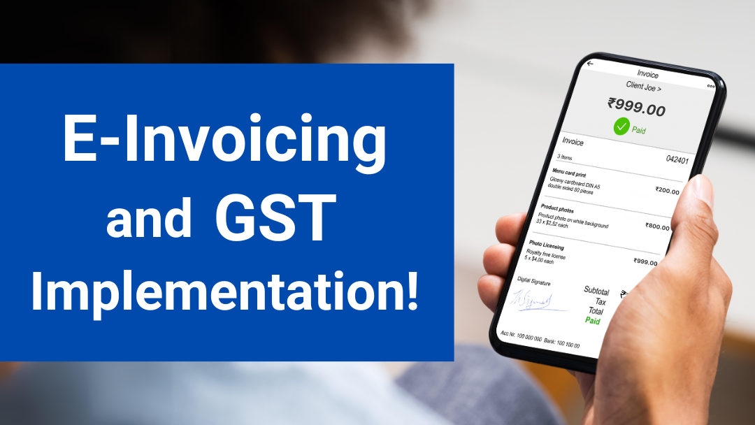 E-Invoicing and GST Implementation